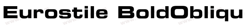 Eurostile BoldObliqu字体转换 Eurostile BoldObliqu字体转换